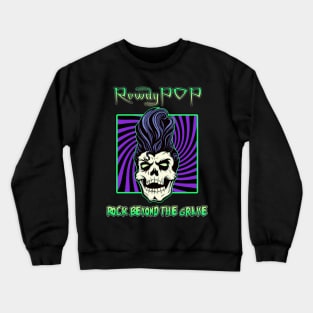 Rock Beyond the Grave Crewneck Sweatshirt